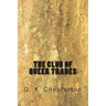 The Club of Queer Trades