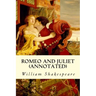 ROMEO AND JULIET (annotated)