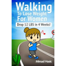 Walking to Lose Weight for women