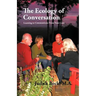 The Ecology of Conversation: Learning to Communicate from Your Core