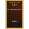 His Indwelling Presence