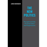 The New Politics: The Spirit and Fate of Conservatism and Progressivism