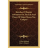 Sketches of Border Adventures in the Life and Times of Major Moses Van Campen
