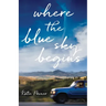 Where the Blue Sky Begins