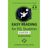 Easy Reading for ESL Students - Starter 2: Twelve Short Stories for Learners of English