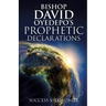 Bishop David Oyedepo's Prophetic Declarations