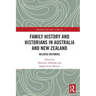 Family History and Historians in Australia and New Zealand: Related Histories
