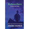 SubSURFACE: Unseen Quarry