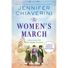 The Women's March: A Novel of the 1913 Woman Suffrage Procession