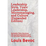 Leadership Style, Toxic Leadership, Micromanaging, and Culture (Expanded Edition): Includes New Sections On Communication and Co-Worker Relationships