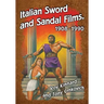 Italian Sword and Sandal Films, 1908-1990