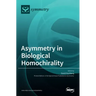 Asymmetry in Biological Homochirality