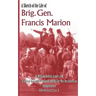 A Sketch of the Life of Brig. Gen. Francis Marion