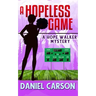 A Hopeless Game