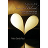 Letters to My Immortal Beloved: My Journey from Heaven on Earth Through Alzheimer's and Back