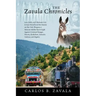 The Zavala Chronicles: Love, Faith, and Obstinate Grit to Save Herself and Her Family are the Only Weapons a Mexican Mother has to Fight Agai
