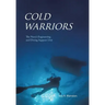 Cold Warriors: The Navy's Engineering and Diving Support Unit