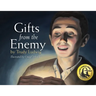 Gifts from the Enemy