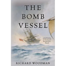The Bomb Vessel: A Nathaniel Drinkwater Novel