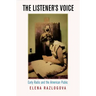 The Listener's Voice: Early Radio and the American Public
