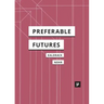 Preferable Futures
