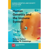 Human Genetics and the Immune System