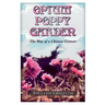 Opium Poppy Garden: The Way of a Chinese Grower