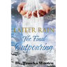 Latter Rain The Final Outpouring