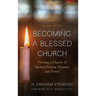 Becoming a Blessed Church