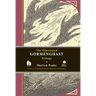 The Illustrated Gormenghast Trilogy