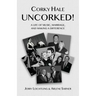 Corky Hale Uncorked!: A Life of Music, Marriage, and Making a Difference