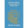 50 Very Short Conversations