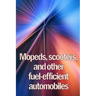 Mopeds, scooters, and other fuel-efficient automobiles: Lambretta and Vespa Motor Scooters Amazing Idea Gift
