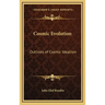 Cosmic Evolution: Outlines of Cosmic Idealism