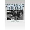 Crossing The Line