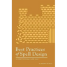 Best Practices of Spell Design