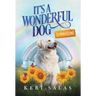 It's a Wonderful Dog - Summertime