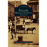 Salem, Massachusetts, Volume II