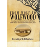 From Wolf to Wolfwood: A Genealogical and Historical Study of the McMillans and the African American Communities of Emory, Texas