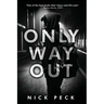 Only Way Out