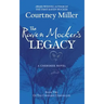 The Raven Mocker's Legacy: Book 2: The Cherokee Chronicles