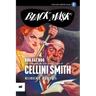 Dog Eat Dog: The Complete Black Mask Cases of Cellini Smith, Volume 2