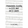 Ornamentation According to C.P.E. Bach and J.J. Quantz