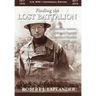 Finding the Lost Battalion: Beyond the Rumors, Myths and Legends of America's Famous WW1 Epic - Hardcover