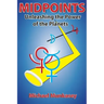 Midpoints: Unleashing the Power of Your Planets