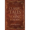 Classic Tales for Young Readers