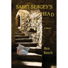 Saint Sergey's Head