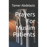 Prayers For Muslim Patients