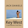 Key West: A Jack Hammer Crime Story