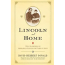 Lincoln at Home: Two Glimpses of Abraham Lincoln's Family Life
